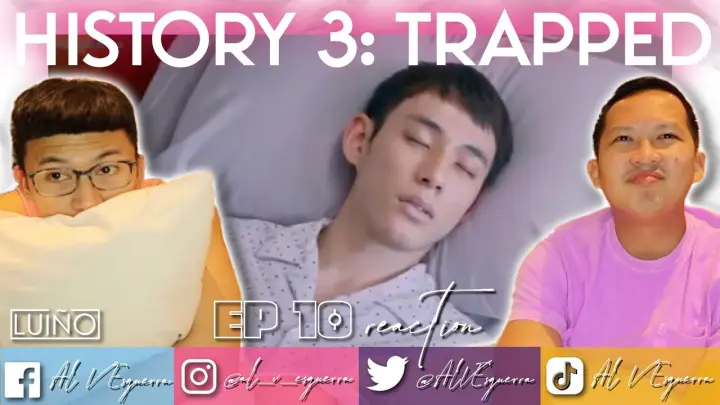 HISTORY 3 TRAPPED EP 10 REACTION