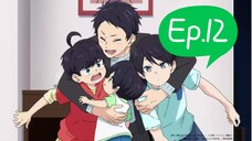 The Four Brothers of Yuzuki Household: Youth Story of a Family (Episode 12) Eng sub