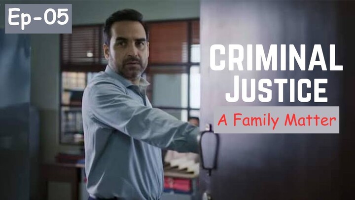 Criminal Justice A Family Matter S01E05 | Full Episode 720p Hindi | Entertainment 3D