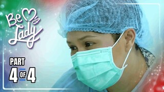 Be My Lady | Episode 198 (4/4) | May 9, 2024