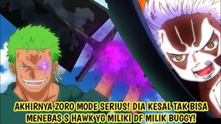 OP 1072 - AKHIRNYA ZORO SERIUS! ZORO TAK BISA MENEBAS S HAWK YG MILIKI KEKUATAN DF BUGGY! - Teori
