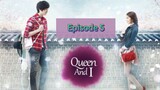 QuEeN AnD I Episode 5 Tag Dub