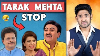 Taarak Mehta Ka Ooltah Chashma Must Be Stopped!