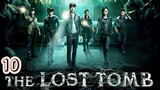 The Lost Tomb (Episode.10) EngSub