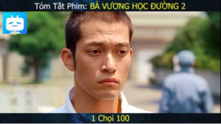 BÁ VƯƠNG HỌC ĐƯỜNG 2 #reviewfilm