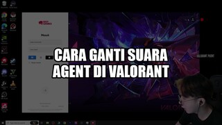 Cara Ganti Suara Agen Di Valorant (Cara Ganti Dubbing di Valorant)