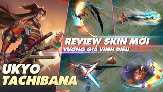 Vương Giả Vinh Diệu | Review Skin UKYO TACHIBANA Phong Sương Tiễn