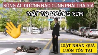 [review phim]: sống ác đường nào cũng phải trả giá / mặt nạ hoàng kim phần 38