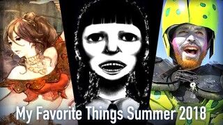 My Favorite Things Summer 2018