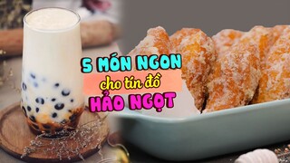 Top 5 Món Ngon Cho Tín Đồ Hảo Ngọt Dễ Làm Tại Nhà