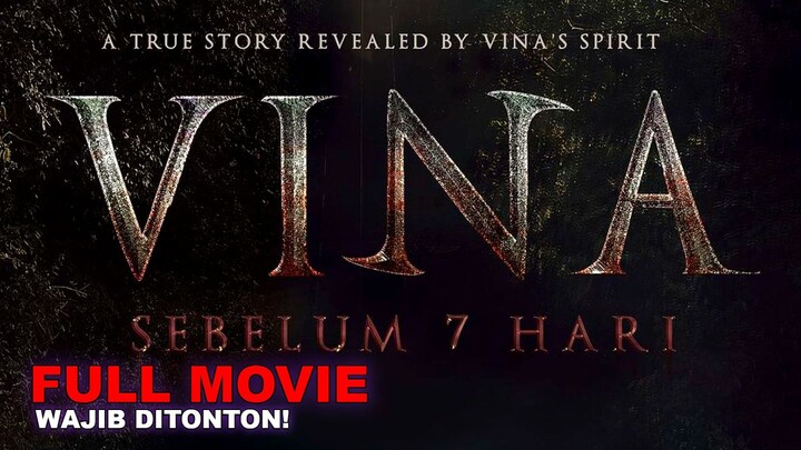 Vina: Sebelum 7 Hari 2024 MOVIE HORROR INDO