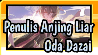 [Penulis Anjing Liar/Animasi] Oda&Dazai - Gou Zhi Qi Shi