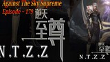 Eps 179 | Against The Sky Supreme Sub Indo
