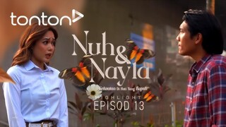 Nuh & Nayla Episod 13