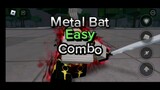 Metal Bat Easy Combo 😮 | Strongest battlegrounds