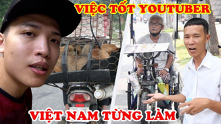 7 Công Việc Ý Nghĩa Tốt Đẹp Nhất Mà Youtuber Việt Nam Từng Làm