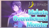 Makoto Overwhelmed Monster