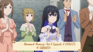 ----Unnamed Memory Act.2 Episode 2 ENGLISH SUBBED----