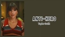 Taylor Swift - Anti-Hero [Lyrics]