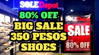 80% OFF SHOES BIG SALE | SOLE DEPOT MARIKINA