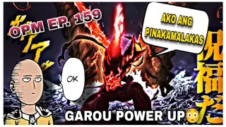 GAROU POWER UP !! TINALO NA SI CENTIPEDE ðŸ”¥ ONE PUNCH MAN EPISODE 159 | TAGALOG REVIEW ðŸ˜³