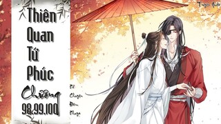 TRUYỆN AUDIO - Chương 98,99,100 - THIÊN QUAN TỨ PHÚC - MẶC HƯƠNG ĐỒNG KHỨU