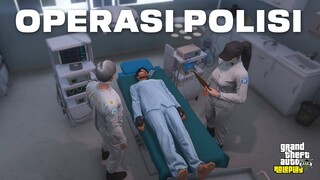 POLISI RIBUT SAMPAI HARUS DIOPERASI - GTA 5 Roleplay #209