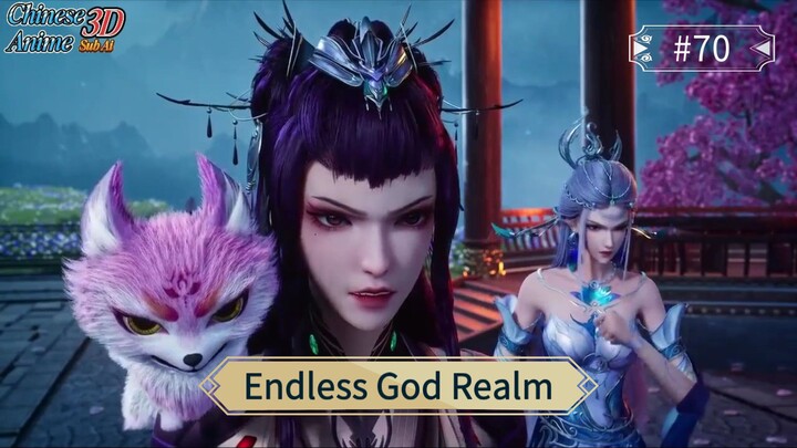 Endless God Realm Episode 70 Sub Indo