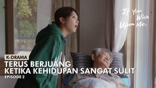 ALUR CERITA IF YOU WISH UPON ME EPISODE 2 | 2022 |  K-DRAMA