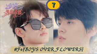 🇨🇳[BL] F4{BOYS OVER FLOWERS} EP 7