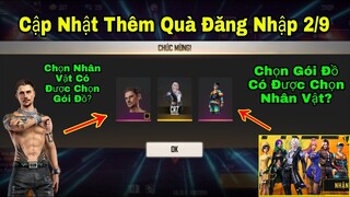 [Garena Free Fire]/Cập Nhật Thềm Quà Sự Kiện Đăng Nhập 2/9,Chọn Nhân Vật Có Được Chọn Gói Đồ Không?