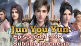 Jun You Yun Episode 01 - 08 Subtitle Indonesia