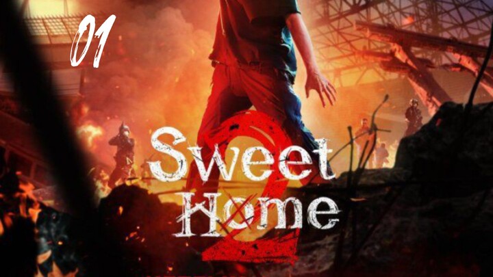 SWEET HOME 2 EP1