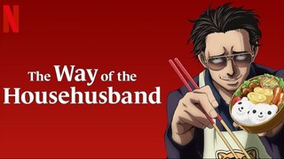 Gokushufudou (The Way of the Househusband) Episode 1 Dubbing Indonesia