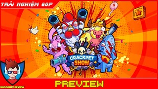 The Crackpet Show Gameplay | Review Game Bắn Súng Cùng Siêu Thú Cấu Hình Nhẹ Nhưng Cực Hay