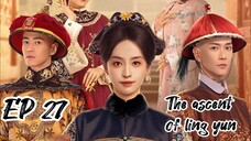 [ENG] EP 27 The Ascent of Ling Yun