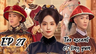 [ENG] EP 27 The Ascent of Ling Yun
