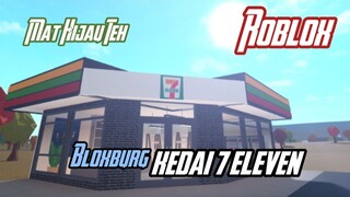 Bina Kedai Serbaneka 7 Eleven (Bloxburg)