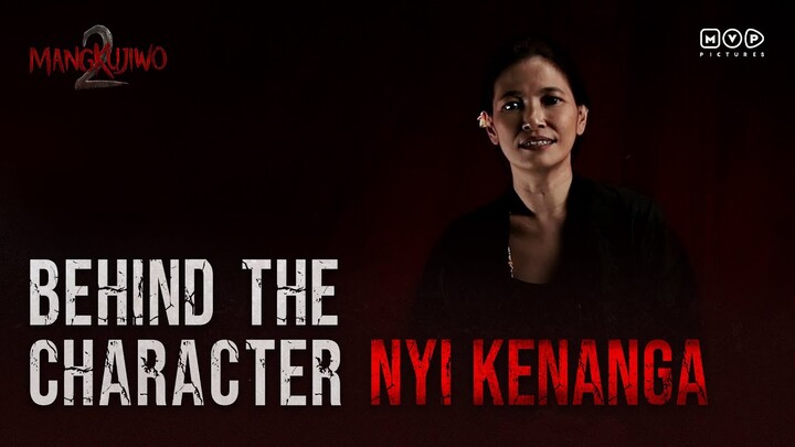 DJENAR MAESA AYU sebagai NYI KENANGA I Behind The Character Mangkujiwo 2