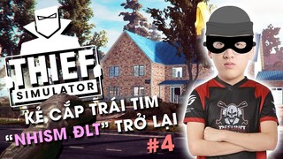 [Thief Simulator #4] Siêu Trộm Đê La Thành Trở Lại