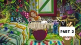 [The Secret World of Arrietty] part 2