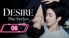 ABO Desire the Series | Ep 8 | Eng sub