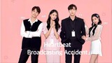Heartbeat Broadcasting Accident Ep 9 (English Sub)