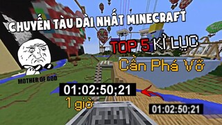 TOP 5 KỈ LỤC MINECRAFT CẦN BẠN PHÁ VỠ NGAY LẬP TỨC !! - Chuyến Tàu Lửa Chạy Trong 1 Giờ??