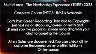 Stu McLaren course - The Membership Experience (TRIBE) 2023 download