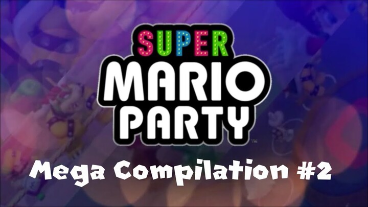 Super Mario Party || MEGA COMPILATION #2