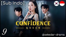 [Sub Indo] Confidence Queen – Eps. 09 (2025)