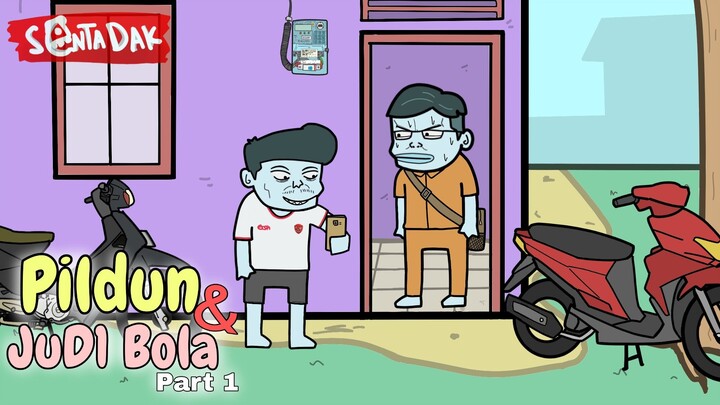 Pildun Dan JUd1 Bola Part 1 (Animasi Sentadak)