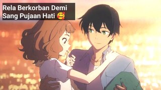Rela Berkorban Demi Sang Pujaan Hati 🥰🥰
