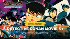 Detective Conan Movie 5 Countdown To Heaven Subtitle Indonesia